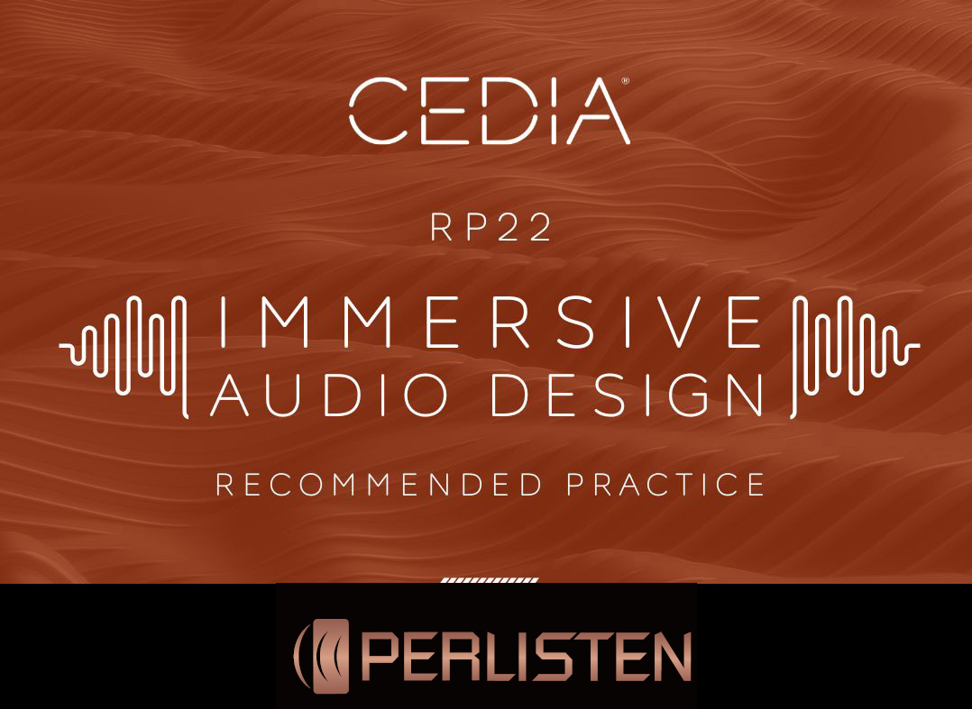 PERLISTEN成为首批美国CEDIACTA RP22沉浸式音频系统指南推荐扬声器和低音炮